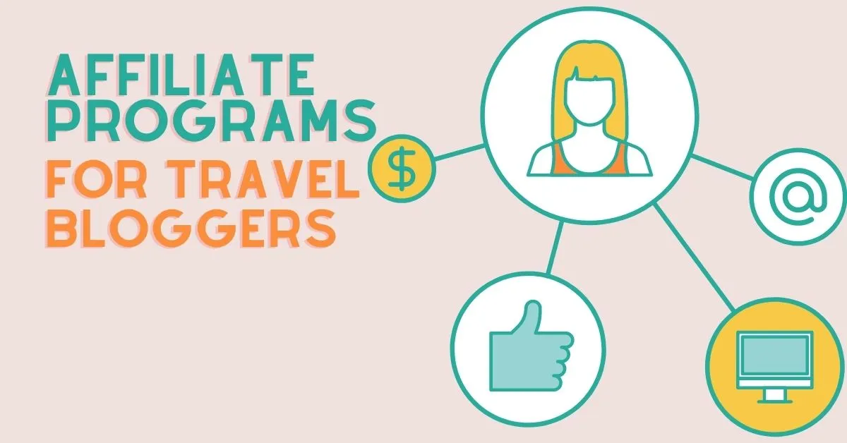 Affiliate marketing for travel bloggers