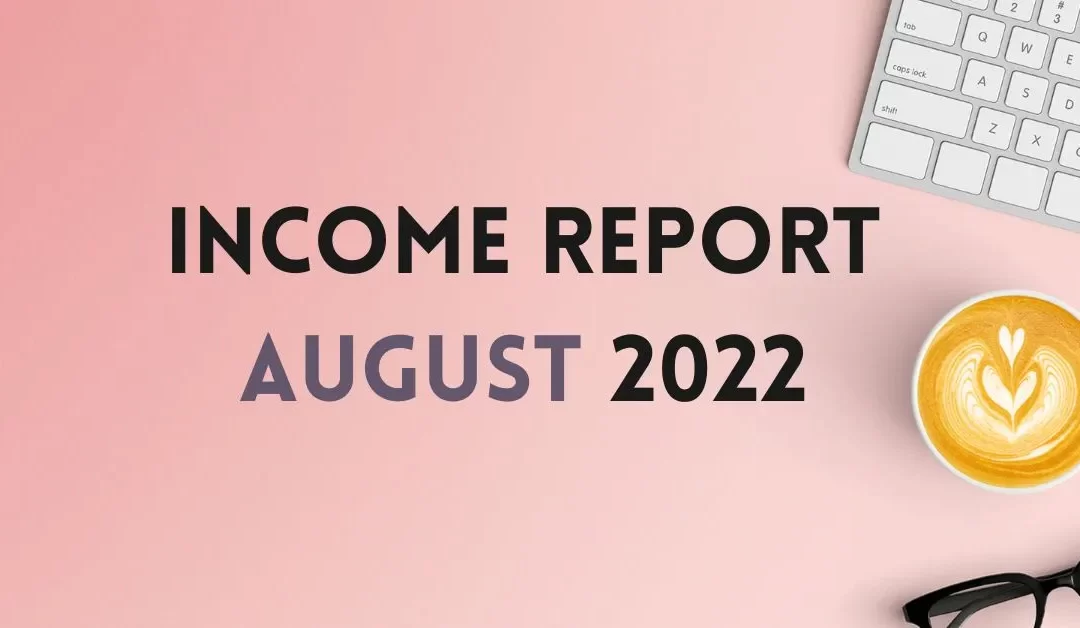 Blog Income Report August 2022